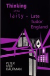 [Introduction to] Thinking of the Laity in Late Tudor England