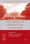 [Introduction to] The Values of Presidential Leadership by Terry L. Price and J. Thomas Wren
