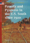 [Introduction to] Poverty and Progress in the U.S. South since 1920 by Suzanne W. Jones and Mark Newman