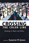 [Introduction to] Crossing the Color Line: Readings in Black and White