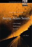 [Introduction to] Saving Adam Smith: A Tale of Wealth, Transformation, and Virtue