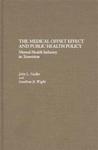 [Introduction to] The Medical Offset Effect and Public Health Policy: Mental Health Industry in Transition by Jonathan B. Wight and John L. Fiedler