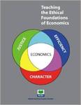 [Introduction to] Teaching the Ethical Foundations of Economics by Jonathan B. Wight and John S. Morton