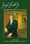 [Introduction to] Joseph Smith Jr.: Reappraisals After Two Centuries by Terryl Givens and Reid L. Nielson