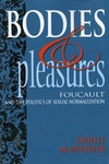 [Introduction to] Bodies and Pleasures: Foucault and the Politics of Sexual Normalization by Ladelle McWhorter