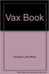 [Introduction to] The Vax Book: An Introduction by John R. Hubbard