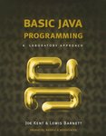 [Introduction to] Basic Java Programming: A Laboratory Approach by Lewis Barnett