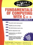[Introduction to] Schaum's Outlines Fundamentals of Computing with C++ by John R. Hubbard