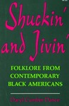 [Introduction to] Shuckin' and Jivin': Folklore from Contemporary Black Americans by Daryl Cumber Dance