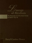 [Introduction to] The Lineage of Abraham: The Biography of a Free Black Family in Charles City, VA by Daryl Cumber Dance