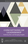 [Introduction to] Conceptions of Leadership: Enduring Ideas and Emerging Insights by George R. Goethals, Scott T. Allison, Roderick M. Kramer, and David M. Messick