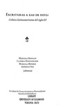 [Introduction to] Escrituras a ras de suelo: Crónica latinoamericana del siglo XX by Marcela Aguilar, Claudia Darrigrandi, Mariela Méndez, and Antonia Viu