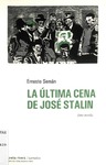 [Introduction to] La última cena de José Stalin : una novela by Ernesto Seman