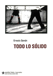[Introduction to] Todo lo sólido by Ernesto Seman