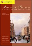 [Introduction to] American Passages: A History of the United States by Edward L. Ayers, Lewis L. Gould, David M. Oshinsky, and Jean R. Soderlund
