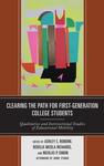 [Introduction to] Clearing the Path for First-Generation College Students:Qualitative and Intersectional Studies of Educational Mobility by Ashley C. Rondini, Bedelia N. Richards, and Nicolas P. Simon