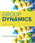 [Introduction to] Group Dynamics: Seventh Edition by Donelson R. Forsyth