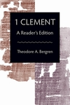 1 Clement: A Reader's Edition