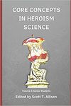 Core Concepts in Heroism Science, Volume Two