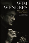 [Introduction to] Wim Wenders: Making Films That Matter by Olivier Delers and Martin Sulzer-Reichel
