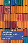 [Introduction to] Theories of Distributive Justice: Who Gets What and Why.