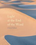 [Description of] Light at the End of the Word by Cheryl Pallant