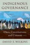 [Abstract for] Indigenous Governance: Clans, Constitutions, and Consent