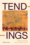 [Introduction to] Tendings by Nathan Snaza