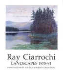 Ray Ciarrochi: Landscapes 1978-91 by University of Richmond Museums