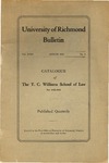University of Richmond Bulletin: Catalogue of The T.C. Williams School of Law for 1922-1923 by University of Richmond