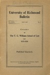 University of Richmond Bulletin: Catalogue of the T.C. Williams School of Law for 1925-1926 by University of Richmond