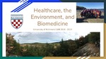 Healthcare, the Environment and Biomedicine
